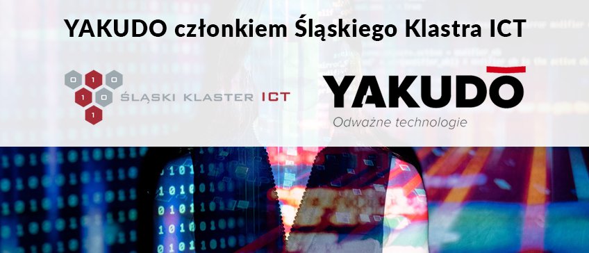 YAKUDO członkiem Śląskiego Klastra ICT