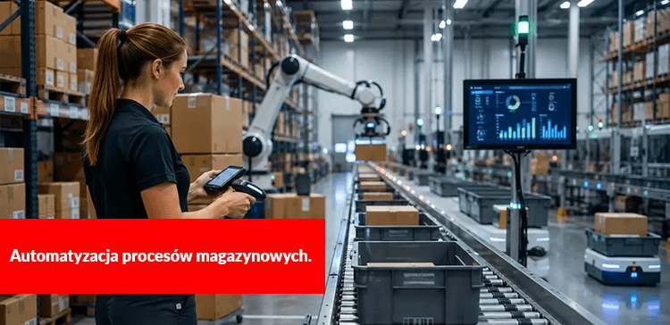 Automatyzacja procesów magazynowych - oprogramowanie dla produkcji NEXT