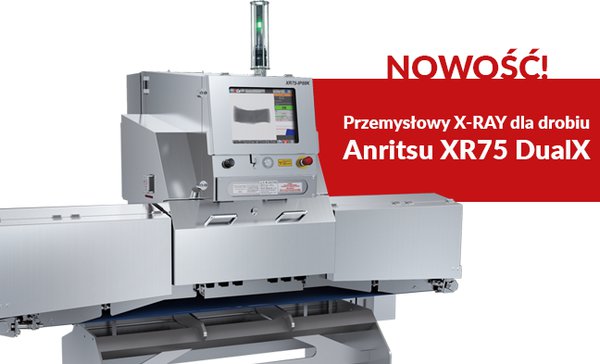 Nowość w ofercie Yakudo - przemysłowy X-RAY dla drobiu od Anritsu