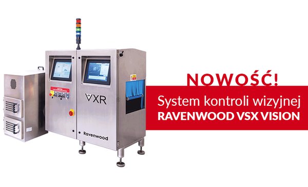 Nowość w ofercie Yakudo - system kontroli wizyjnej etykiet Ravenwood VXR Vision