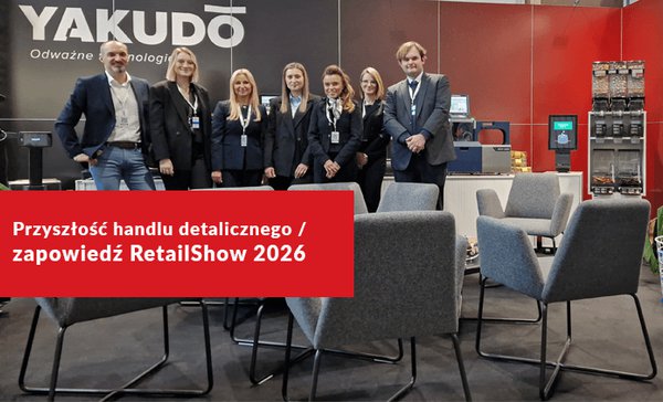 Zapowiedź RetailShow 2026 - miejsce, w którym kształtuje się przyszłość handlu detalicznego